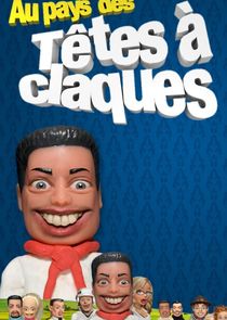 Au Pays des Têtes à Claques poster