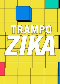 Trampo Zika poster