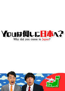Why Did You Come to Japan? poster