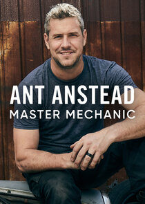 Ant Anstead Master Mechanic poster