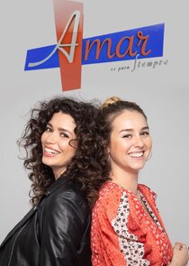 Amar es para siempre poster