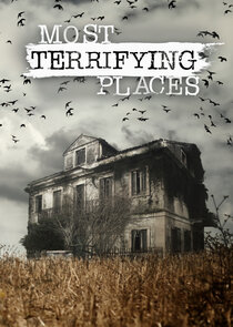 Most Terrifying Places poster