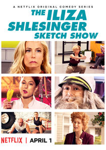 The Iliza Shlesinger Sketch Show poster