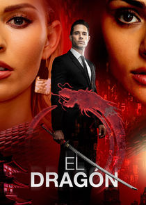 El Dragón: Return of a Warrior poster