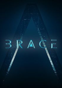 Brace: The Series poster