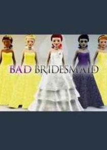 Bad Bridesmaid poster