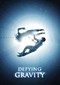 Defying Gravity poster