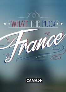 What the Fuck France poster