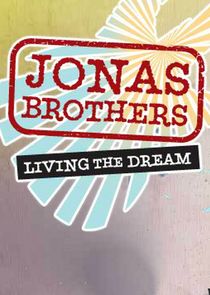 Jonas Brothers: Living the Dream poster