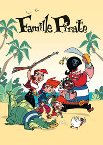 La Famille Pirate poster