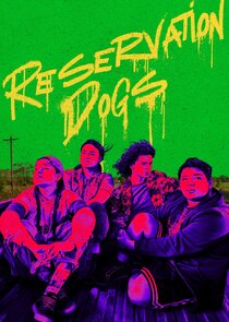 Reservation Dogs poster