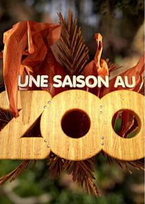 Une saison au zoo poster