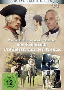 Die merkwürdige Lebensgeschichte des Friedrich Freiherrn von der Trenck poster
