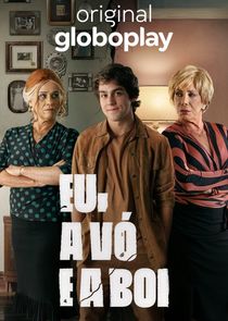 Eu, A Vó e a Boi poster