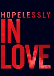 Hopelessly in Love poster