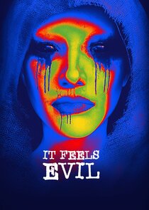 It Feels Evil poster