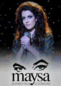 Maysa: Quando Fala o Coração poster