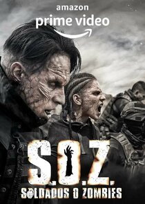 S.O.Z. Soldados o Zombies poster