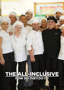 The All-Inclusive: How Do They Do It? poster