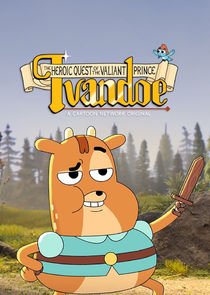 The Heroic Quest of the Valiant Prince Ivandoe poster