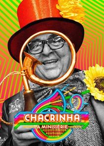 Chacrinha - A Minissérie poster