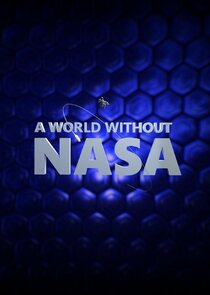 A World Without NASA poster