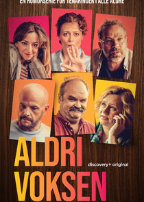 Aldri voksen poster
