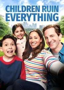 Children Ruin Everything poster