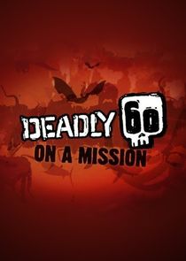 Deadly 60 on a Mission poster