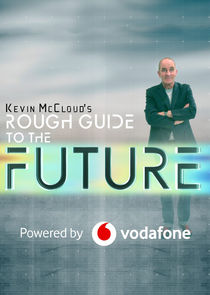 Kevin McCloud's Rough Guide to the Future poster