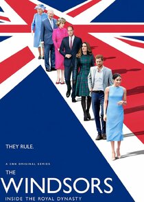 The Windsors: Inside the Royal Dynasty poster