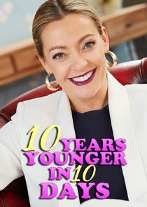 10 Years Younger in 10 Days poster