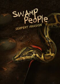 Swamp People: Serpent Invasion poster