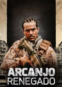 Arcanjo Renegado poster