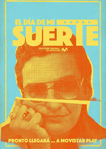 El día de mi suerte poster