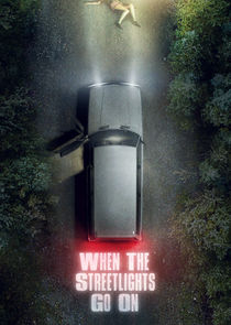 When the Streetlights Go On poster