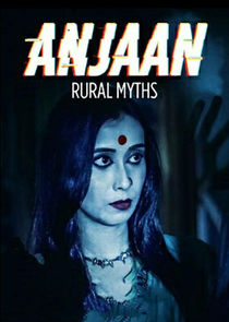 Anjaan: Rural Myths poster