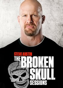Stone Cold Steve Austin: The Broken Skull Sessions poster