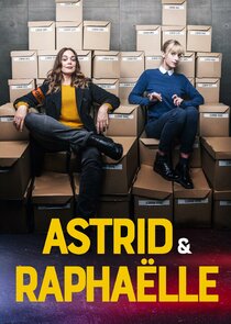 Astrid et Raphaëlle poster