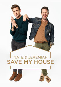 Nate and Jeremiah Save My House poster