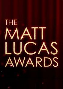 The Matt Lucas Awards poster