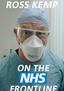 Ross Kemp: On the NHS Frontline poster