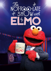 The Not Too Late Show with Elmo poster