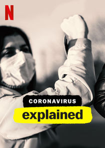 Coronavirus, Explained poster
