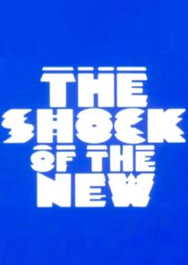 The Shock of the New poster
