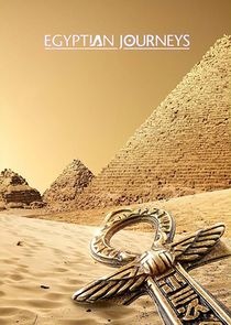 Egyptian Journeys with Dan Cruickshank poster