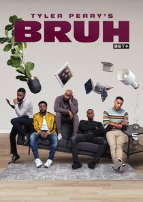 Tyler Perry's Bruh poster