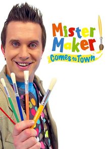 Mister Maker Comes to Town poster