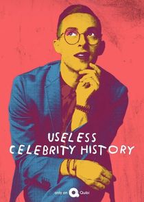 Useless Celebrity History poster