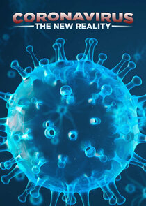 Coronavirus: The New Reality poster